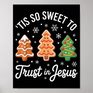 Tis So Sweet To Trust In Jesus - Festive Christian Poster