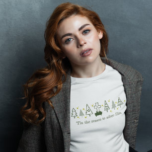 TIS THE REASON Christian Christmas Nativity White T-Shirt