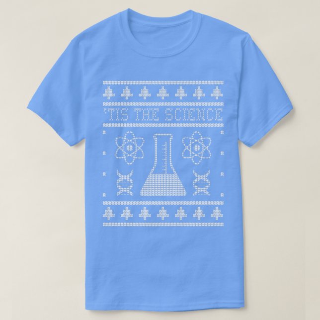 Tis The Science Christmas Scientist Funny Science  T-Shirt (Design Front)