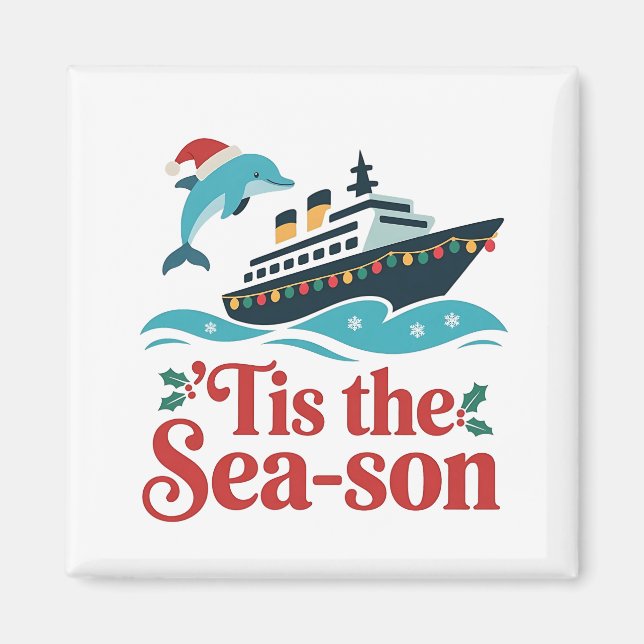 tis the sea-son Funny Cruising Family Matching  Magnet (Front)