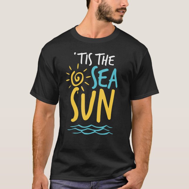 Tis The Sea Sun Beach Summer Christmas In July Sum T-Shirt (Front)