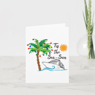 Tis The Sea Sun Christmas In July Beach Summer Cru Card