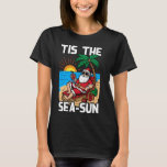 Tis The Sea-Sun Christmas In July Fun Summer Beach T-Shirt<br><div class="desc">Tis The Sea-Sun Christmas In July Fun Summer Beach Party</div>