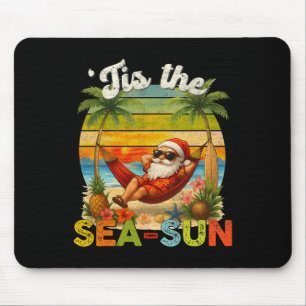 Tis The Sea-sun Funny Christmas In July Hawaii San Mouse Pad