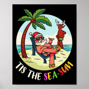 Tis The Sea-sun Funny Santa Beach Summer Christmas Poster