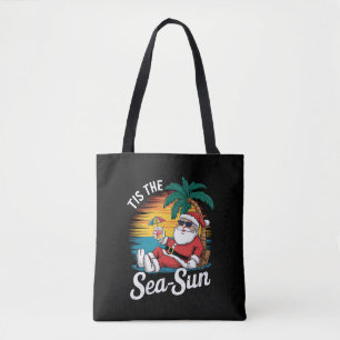 Tis The Sea Sun Santa Beach Christmas In Juy  Tote Bag