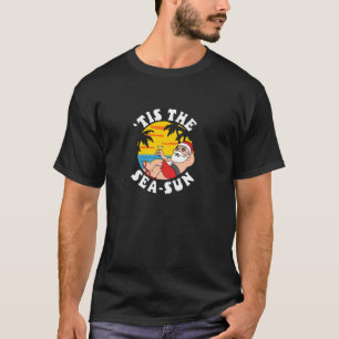 Tis The Sea Sun Santa Beach Summer Christmas In Ju T-Shirt