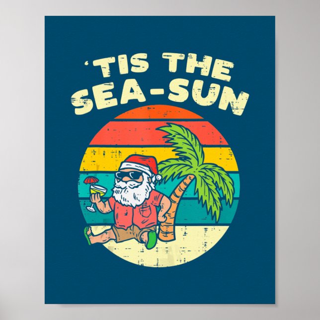 Tis The Sea Sun Santa Beach Summer Christmas In Poster (Front)