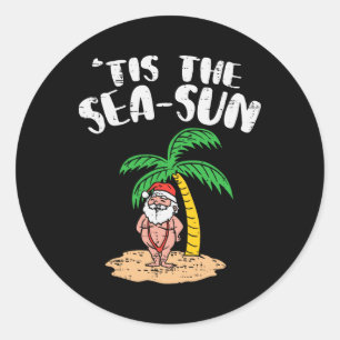 Tis The Sea Sun Santa Palm Tree Beach Christmas In Classic Round Sticker