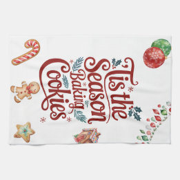 'Tis the Season Baking Cookies Kitchen Towel 