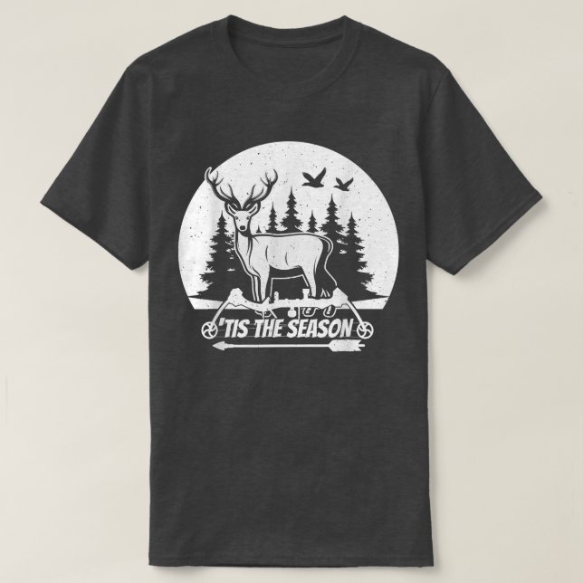 Tis the season  Bow Hunting Deer Hunting Gift1061  T-Shirt (Design Front)