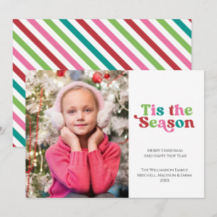Tis The Season Bright Fun Holiday Christmas Photo  Card