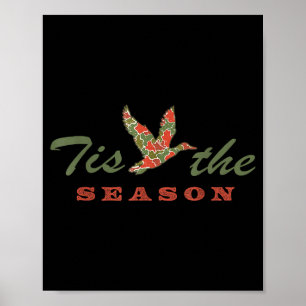 Tis The Season Camo Duck Christmas Xmas Holiday Me Poster