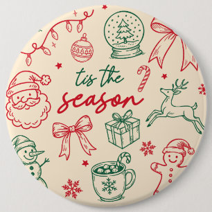 Tis the Season - Christmas Doodle 6 Cm Round Badge