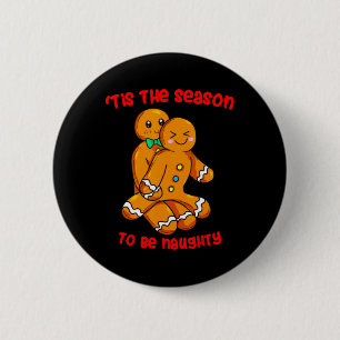 Tis The Season Christmas Gingerbread Couple Naught 6 Cm Round Badge