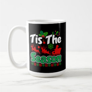 Tis The Season Christmas Holiday Design-61067 Coffee Mug