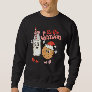 Tis The Season Christmas Holiday Season Xmas Cooki Sweatshirt