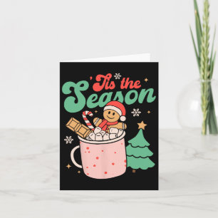 Tis The Season Christmas Hot Cocoa Gingerbread Coo Card