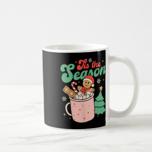 Tis The Season Christmas Hot Cocoa Gingerbread Coo Coffee Mug