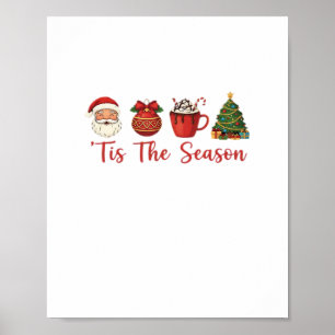Tis The Season Christmas Santa Holiday Cheer Poster