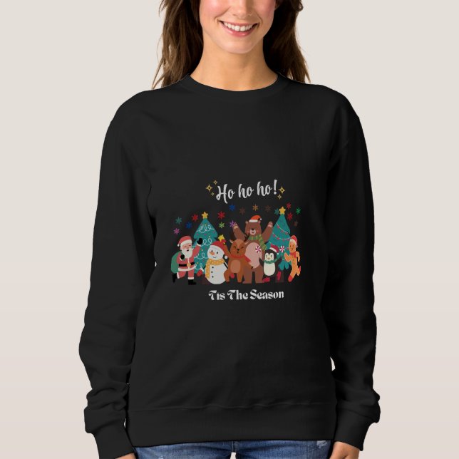 Tis The Season Christmas Sweatshirt (Front)
