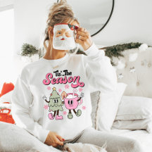 Tis The Season Christmas Sweatshirt, Cute Holiday 