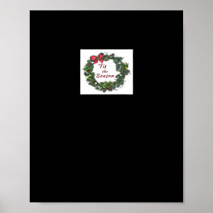 Tis The Season Christmas Wreath Poster