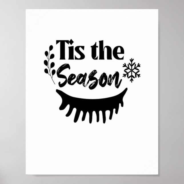 Tis The Season Classic Aesthetic Casual Poster (Front)