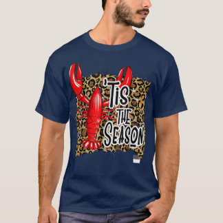 Tis The Season Crawfish Leopard Mardi Gras carniva T-Shirt