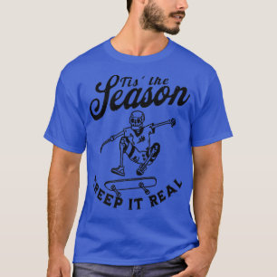 Tis the Season Creep It Real Funny Halloween Party T-Shirt