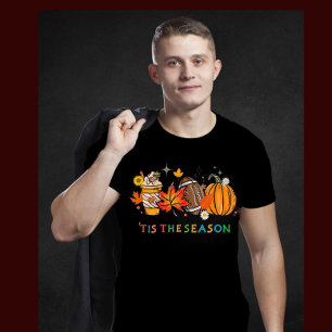 'tis the season Fall Autumn Thanksgiving Design T-Shirt