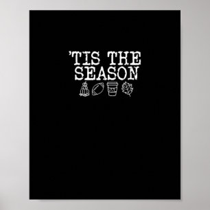 Tis The Season Fall Design Poster