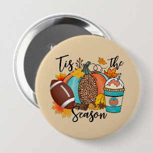 'Tis The Season – Fall, Football & Pumpkin Spice 10 Cm Round Badge