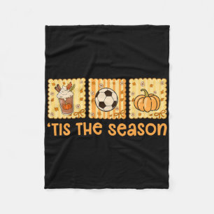 Tis The Season Fall Season Pumpkin Spice Autumn So Fleece Blanket