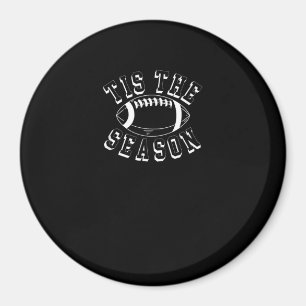 Tis The Season Football Fall Autumn Football Magnet