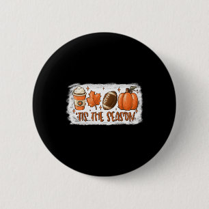 Tis The Season Football Football Fall Thanksgivin 6 Cm Round Badge