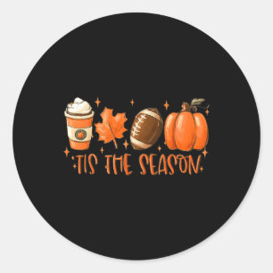 Tis The Season Football  Football Fall Thanksgivin Classic Round Sticker