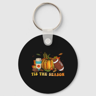 Tis The Season Football Football Fall Thanksgivin Key Ring