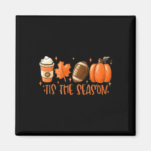 Tis The Season Football  Football Fall Thanksgivin Magnet