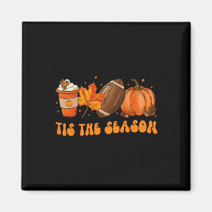 Tis The Season Football  Football Fall Thanksgivin Magnet
