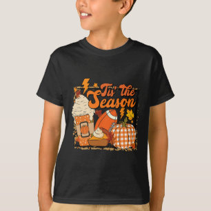 Tis The Season Football  Football Fall Thanksgivin T-Shirt