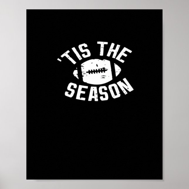 Tis The Season Football Game Day Essential Poster (Front)