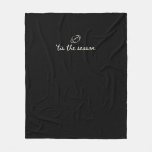 Tis The Season Football Game Day Touchdown Season Fleece Blanket