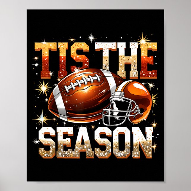 Tis The Season Football Lovers Helmet Srts Fan Gif Poster (Front)