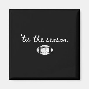 Tis The Season Football Mum Game Day Touchdown Sea Magnet