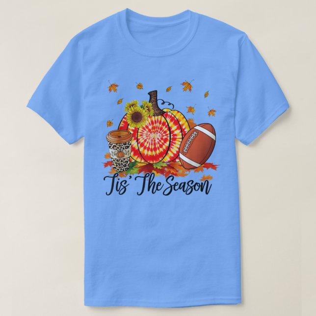 Tis The Season Football  Orange Tie Dye Pumpkin Fa T-Shirt (Design Front)