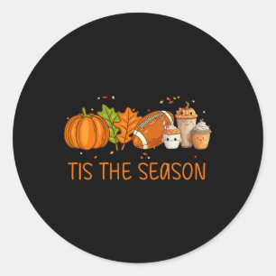 Tis The Season Football Pumpkin Spice Everything F Classic Round Sticker