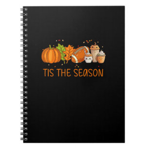 Tis The Season Football Pumpkin Spice Everything F Notebook