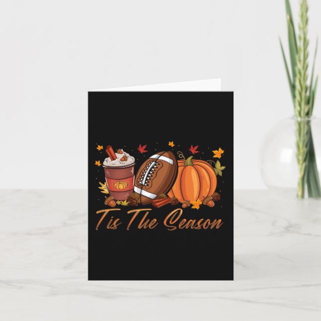 Tis The Season Football Pumpkin Spice Fall Thanksg Card (Front)