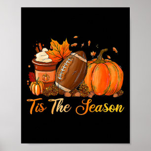 Tis The Season Footbyll Coffee Latte Leaves Hello Poster